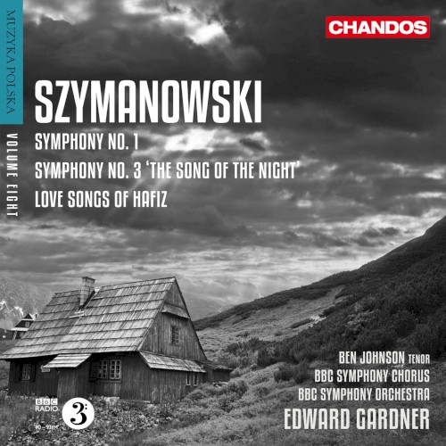 Symphony no. 1 / Symphony no. 3 "The Song of the Night" / Love Songs of Hafiz