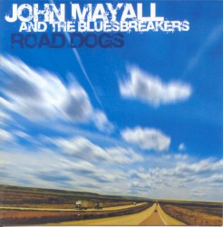 Road Dogs by John Mayall & the Bluesbreakers