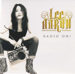 Radio On! by Lee Aaron