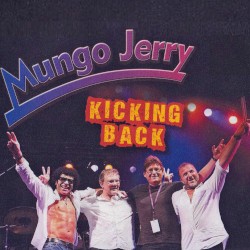 Kicking Back by Mungo Jerry