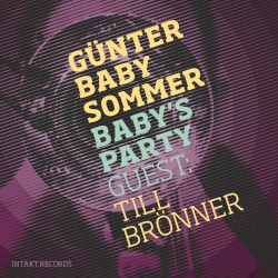 Baby's Party by Günter Baby Sommer , Guest:   Till Brönner