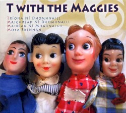 T with the Maggies by T with The Maggies