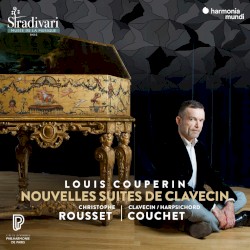 Nouvelles Suites de clavecin by Louis Couperin ;   Christophe Rousset