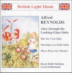 Orchestral Works by Alfred Reynolds ;   Royal Ballet Sinfonia ,   Gavin Sutherland