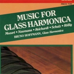 Music for Glass Harmonica by Bruno Hoffmann