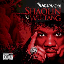 Shaolin vs. Wu-Tang by Raekwon