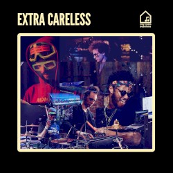 Extra Careless by Greg Spero  feat.   Robert Sput Searight ,   Mono Neon  &   Ruslan Sirota