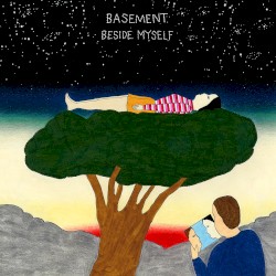 Beside Myself by Basement