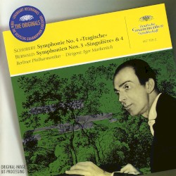 Symphonie No. 4 »Tragische« / Symphonien Nos. 3 »Singulière« & 4 by Schubert ,   Berwald ;   Berliner Philharmoniker ,   Igor Markevitch