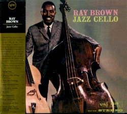Jazz Cello by Ray Brown