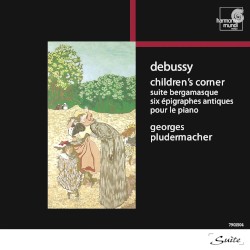 Children's Corner / Suite bergamasque / Six épigraphes antiques / Pour le piano by Debussy ;   Georges Pludermacher