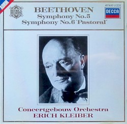 Symphony no. 5 / Symphony no. 6 “Pastoral” by Ludwig van Beethoven ;   Concertgebouw Orchestra ,   Erich Kleiber