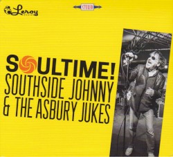 Soultime! by Southside Johnny & The Asbury Jukes