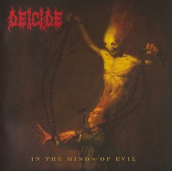 In the Minds of Evil by Deicide