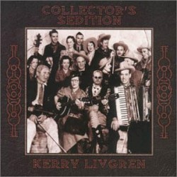 Collector’s Sedition by Kerry Livgren