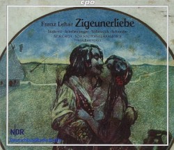 Zigeunerliebe by Franz Lehár ;   NDR-Chor ,   NDR Radiophilharmonie ,   Frank Beermann