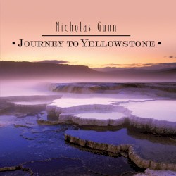 Journey to Yellowstone by Nicholas Gunn