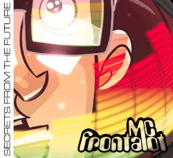 Secrets From the Future by MC Frontalot