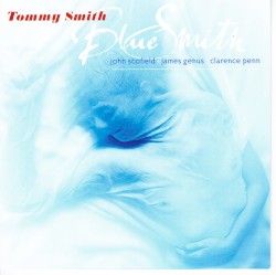 BlueSmith by Tommy Smith