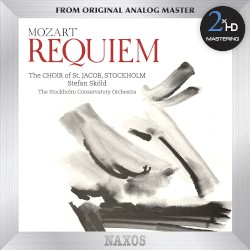 Requiem by Mozart ;   Stefan Sköld ,   The Choir of St. Jacob, Stockholm ,   Margareta Hallin ,   Anne-Marie Mühle ,   Brian Burrows ,   Magnus Lindén