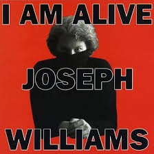 I Am Alive by Joseph Williams
