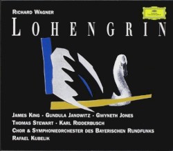 Lohengrin by Richard Wagner ;   James King ,   Gundula Janowitz ,   Gwyneth Jones ,   Thomas Stewart ,   Karl Ridderbusch ,   Chor  &   Symphonieorchester des Bayerischen Rundfunks ,   Rafael Kubelík