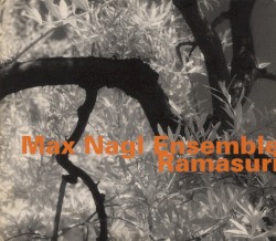 Ramasuri by Max Nagl Ensemble