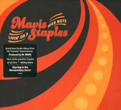 Livin' on a High Note by Mavis Staples