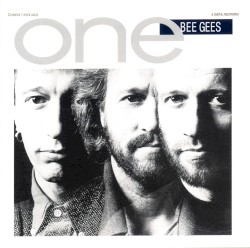One by Bee Gees