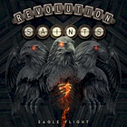 Eagle Flight by Revolution Saints