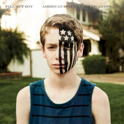 American Beauty/American Psycho by Fall Out Boy