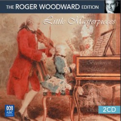 Little Masterpieces: The Rogger Woodward Edition by Roger Woodward