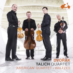 'American' Quartet, 8 Waltzes by Antonín Dvořák ;   Jan Talich ,   Michal Kaňka ,   Radim Sedmidubský ,   Roman Patočka ,   Talich Quartet