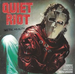 Metal Health by Quiet Riot