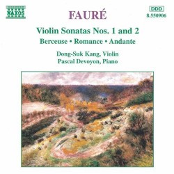 Violin Sonatas nos. 1 and 2 by Fauré ;   Pascal Devoyon ,   Dong-Suk Kang
