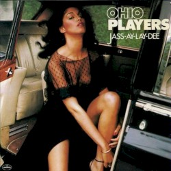Jass-Ay-Lay-Dee by Ohio Players