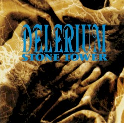 Stone Tower by Delerium