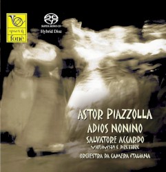 Adiós Nonino by Astor Piazzolla ;   Orchestra da Camera Italiana ,   Salvatore Accardo