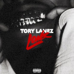 LONER by Tory Lanez