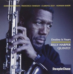 Destiny Is Yours by Billy Harper Quintet