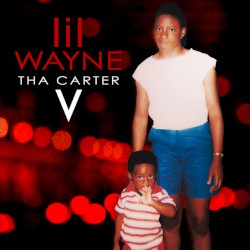 Tha Carter V by Lil Wayne