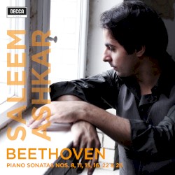 Piano Sonatas nos. 8, 11, 15, 16, 22 & 26 by Beethoven ;   Saleem Ashkar