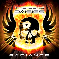 Radiance by The Dead Daisies