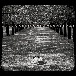 Low Lonesome by Greg Garrison