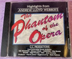 Highlights From Andrew Lloyd Webber's the Phantom of the Opera by Andrew Lloyd Webber