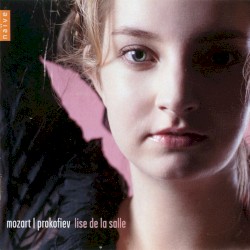 Mozart / Prokofiev by Mozart ,   Prokofiev ;   Lise de la Salle