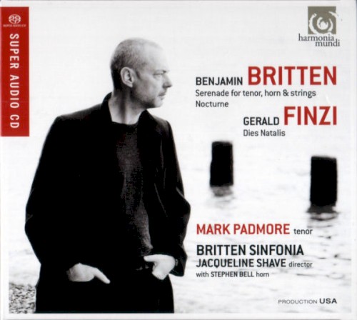 Britten: Serenade for Tenor, Horn and Strings / Nocturne / Finzi: Dies Natalis