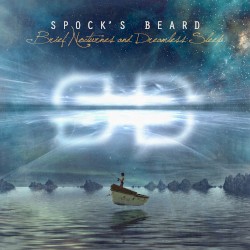 Brief Nocturnes and Dreamless Sleep by Spock’s Beard