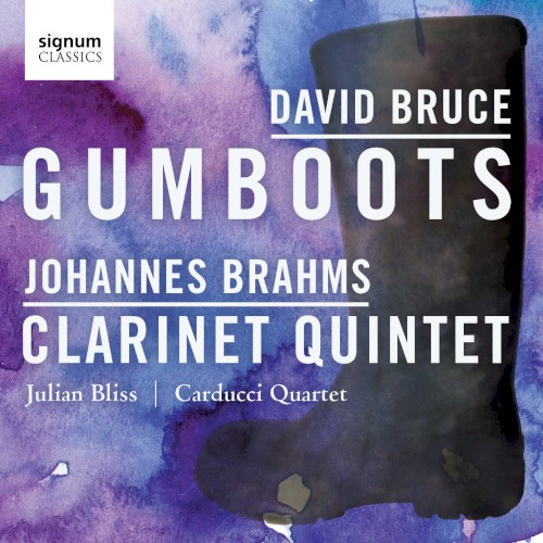 Bruce: Gumboots / Brahms: Clarinet Quintet