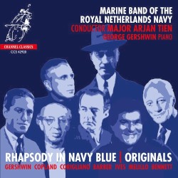 Rhapsody in Navy Blue / Originals by Marine Band of the Royal Netherlands Navy ,   Arjan Tien ,   George Gershwin